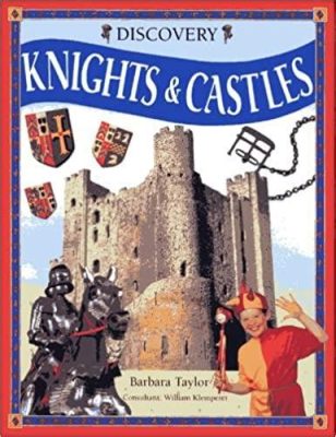 Kids Discover: Knights & Castles - An Epic Journey Through Medieval History!